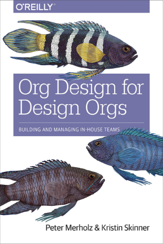 Book cover image for Org Design for Design Orgs