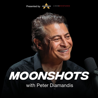Podcast cover image for MOONSHOTS podcast